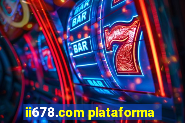 ii678.com plataforma